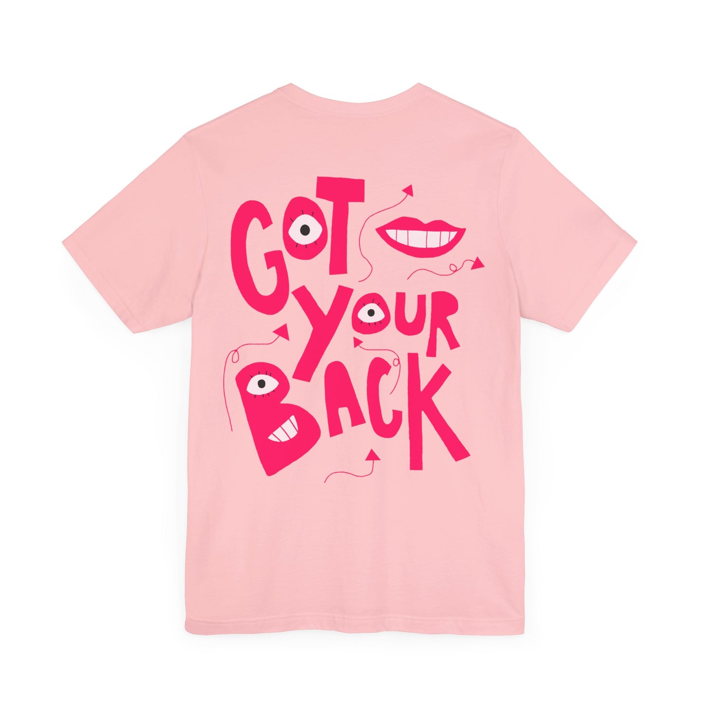 "Got Your Back" Short Sleeve Tee