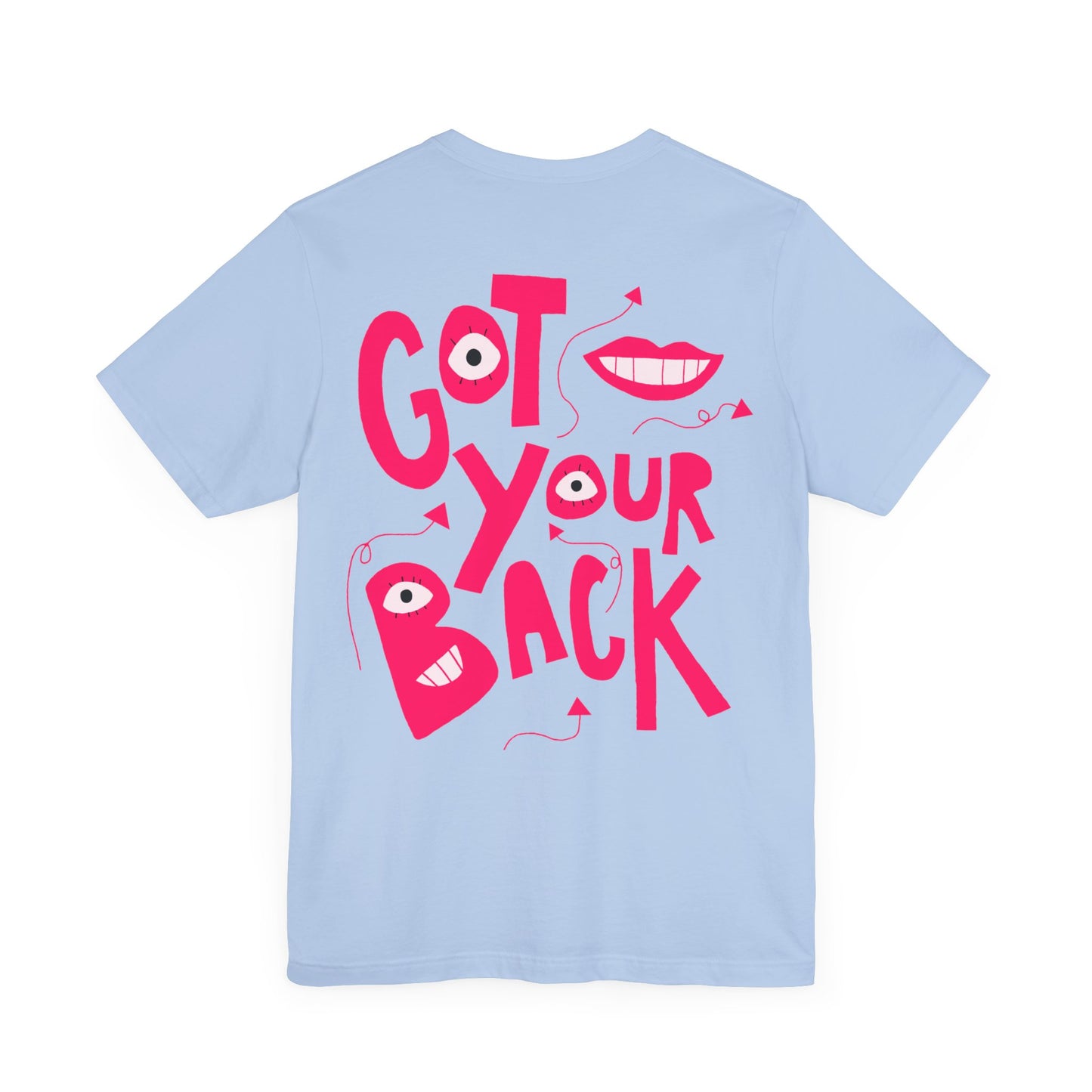 "Got Your Back" Short Sleeve Tee