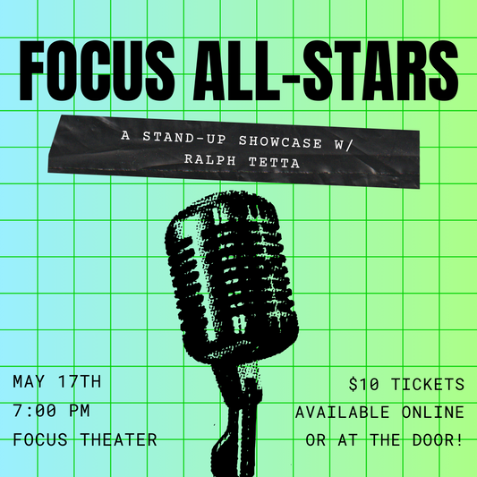 Focus Theater Comedy All-Stars - (5/17)