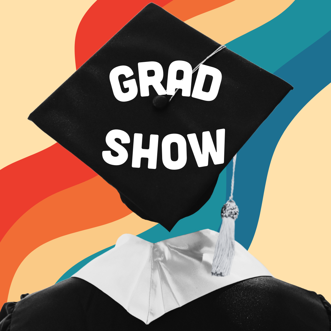 Stand-up Grad Show - (5/30)
