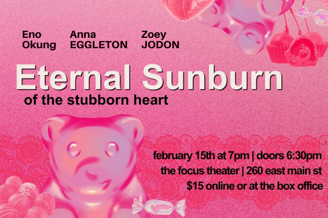 Show Spotlight: "Eternal Sunburn of the Stubborn Heart"