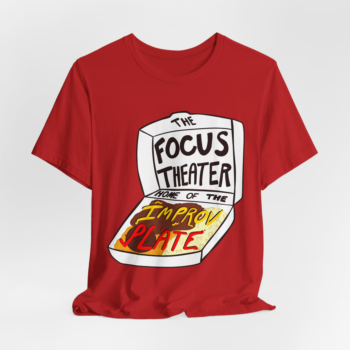 "Home of the Improv Plate" T-Shirt
