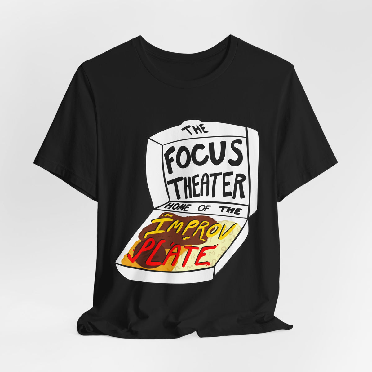 "Home of the Improv Plate" T-Shirt