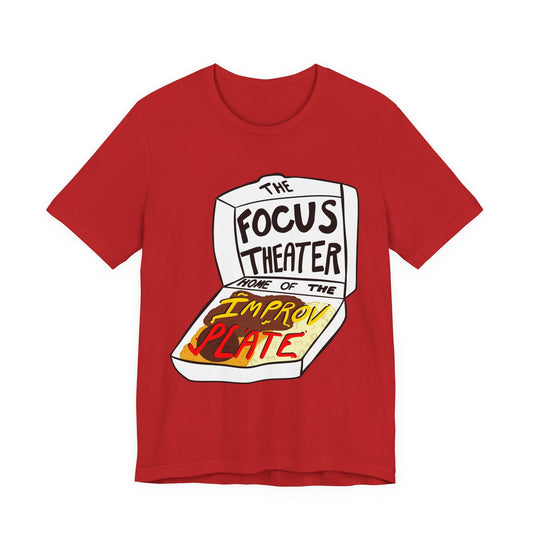 "Home of the Improv Plate" T-Shirt