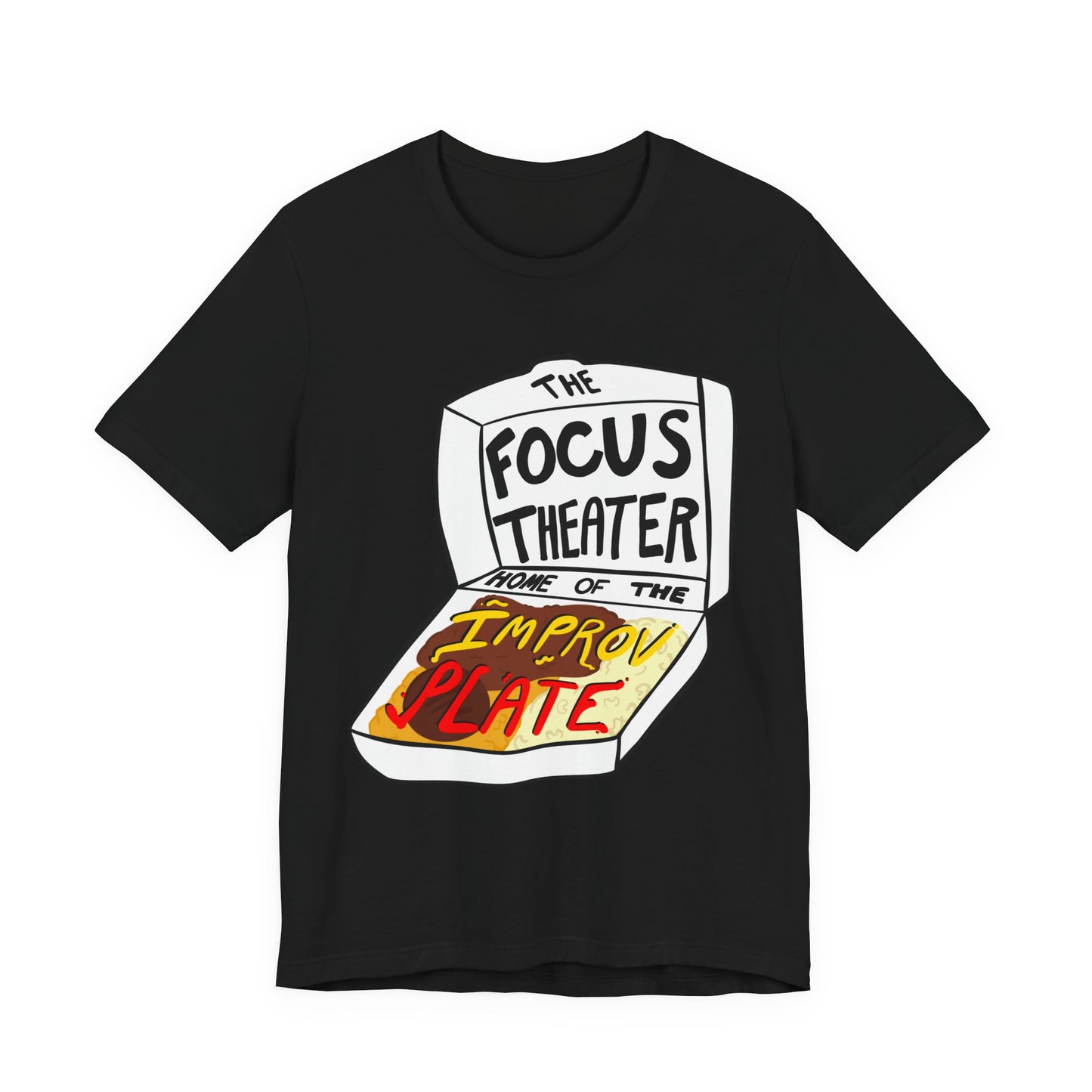 "Home of the Improv Plate" T-Shirt