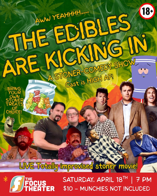 The Edibles Are Kicking In -  (4/18)