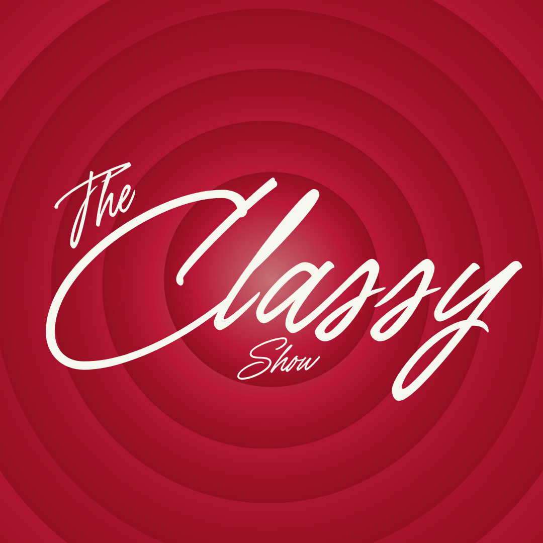 The Classy Show - (11/14)
