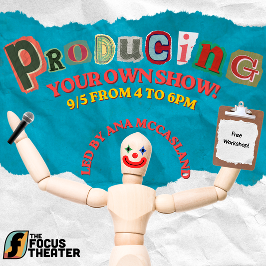 Producing Your Own Show! w/ Ana McCasland - (9/5)
